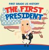 First Grade US History: The First... - Bild 1
