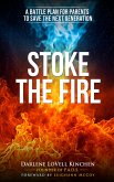 Stoke the Fire (eBook, ePUB)