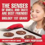 The Senses of Smell and Taste Are Best Friends! - Biology 1st Grade   Children's Biology Books (eBook, ePUB)
