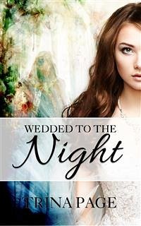 Wedded To The Night (Magician Romance) (eBook, ePUB) - Page, Trina