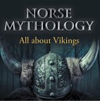 Norse Mythology: All about Vikings (eBook, ePUB)