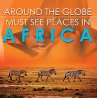 Around The Globe - Must See Places in... - Bild 1