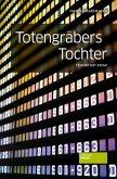 Totengräbers Tochter (eBook, ePUB)