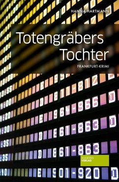 Totengräbers Tochter (eBook, ePUB) - Hartmann, Hanna