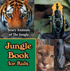 Jungle Book for Kids: Scary Animals of The Jungle (eBook, ePUB) - Baby
