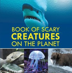 Cover Book of Scary Creatures on the Planet (eBook, ePUB)