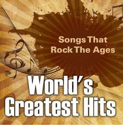 World's Greatest Hits: Songs That Rock The Ages (eBook, ePUB) - Baby