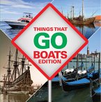 Things That Go - Boats Edition (eBook, ePUB)