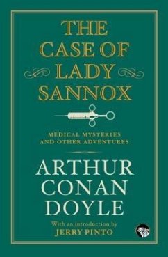 The Case of Lady Sannox (eBook, ePUB) - Doyle, Arthur Conan