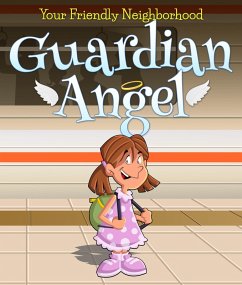 Cover Your Friendly Neighborhood Guardian Angel (eBook, ePUB)