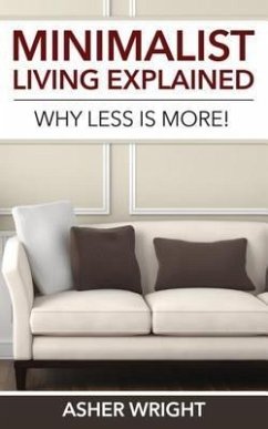Cover Minimalist Living Explained (eBook, ePUB)