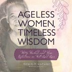 Ageless Women, Timeless Wisdom (eBook, ePUB)