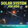 Solar System for Kids: The Planets and... - Bild 1