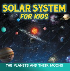Cover Solar System for Kids: The Planets and Their Moons (eBook, ePUB)