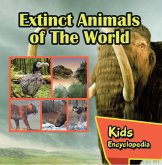 Extinct Animals of The World Kids Encyclopedia (eBook, ePUB)