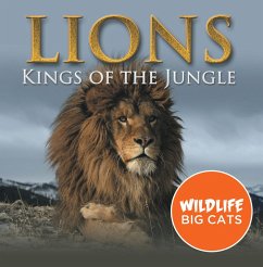 Lions: Kings of the Jungle (Wildlife Big Cats) (eBook, ePUB) - Baby