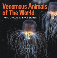Venomous Animals of The World : Third Grade Science Series (eBook, ePUB) - Baby