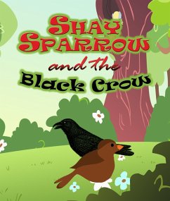 Shay Sparrow and the Black Crow (eBook, ePUB) - Publishing, Speedy