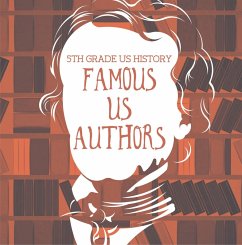 5th Grade US History: Famous US Authors (eBook, ePUB) - Baby