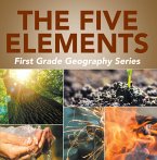 The Five Elements First Grade Geography Series (eBook, ePUB)