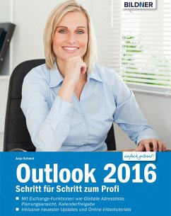 Outlook 2016 - Schritt für Schritt zum Profi (eBook, PDF) - Schmid, Anja