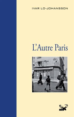 L'Autre Paris (eBook, ePUB) - Lo-Johansson, Ivar