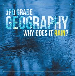Cover 3rd Grade Geography: Why Does it Rain? (eBook, ePUB)