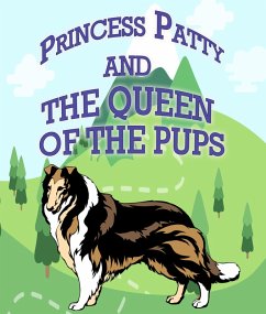 Princess Patty and the Queen of the Pups (eBook, ePUB) Cover Princess Patty and the Queen of the Pups (eBook, ePUB)