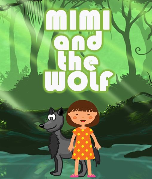 Mimi and the Wolf (eBook, ePUB)