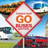 Things That Go - Buses Edition (eBook,... - Bild 1