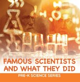 Famous Scientists and What They Did : Pre-K Science Series (eBook, ePUB)