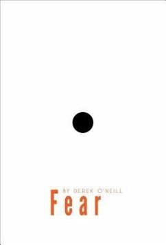 Fear (eBook, ePUB) - O'Neill, Derek