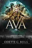 Ava Episode Four (eBook, ePUB)