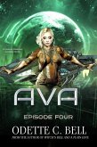 Ava Episode Four (eBook, ePUB) Ava Episode Four (eBook, ePUB)