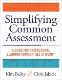 Simplifying Common Assessment (eBook, ePUB) Simplifying Common Assessment (eBook, ePUB)