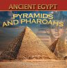 Ancient Egypt: Pyramids and Pharaohs... - Bild 1