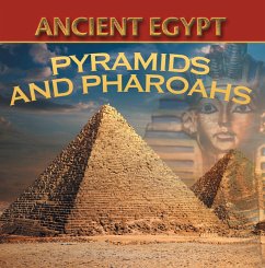 Ancient Egypt: Pyramids and Pharaohs (eBook, ePUB) - Baby