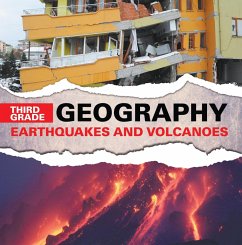 Third Grade Geography: Earthquakes and Volcanoes (eBook, ePUB) - Baby