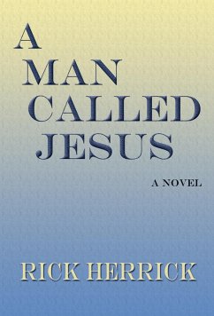 A Man Called Jesus (eBook, ePUB) A Man Called Jesus (eBook, ePUB)