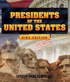 Cover Presidents Of The United States (Kids Edition) (eBook, ePUB)