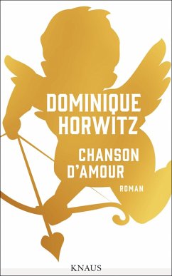 Chanson d'Amour (eBook, ePUB) - Horwitz, Dominique