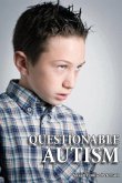 Questionable Autism (eBook, ePUB)