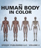 The Human Body In Color Volume 2 (eBook, ePUB)