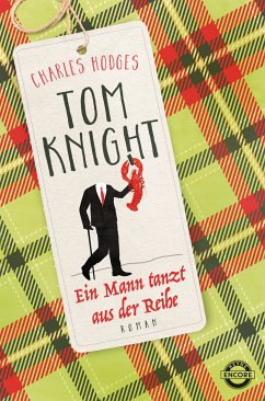 Ein Mann tanzt aus der Reihe / Tom Knight Bd.2 (eBook, ePUB) - Hodges, Charles