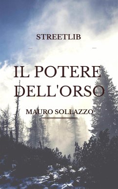 Il potere dell'Orso (eBook, ePUB) - Sollazzo, Mauro