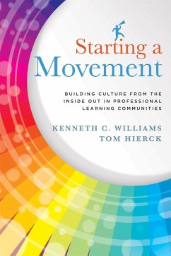 Starting a Movement (eBook, ePUB) - Williams, Kenneth C.; Hierk, Tom