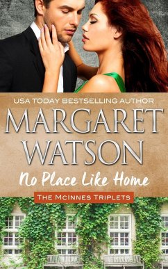 No Place Like Home (The McInnes Triplets, #2) (eBook, ePUB) - Watson, Margaret