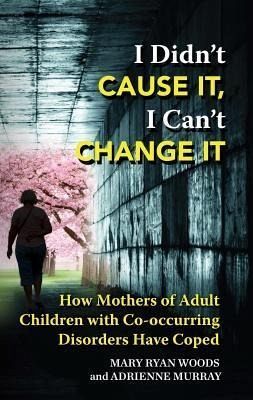 I Didn't Cause It, I Can't Change It (eBook, ePUB) I Didn't Cause It, I Can't Change It (eBook, ePUB)