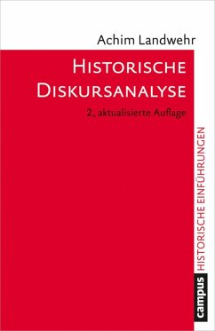Historische Diskursanalyse (eBook, ePUB) - Landwehr, Achim