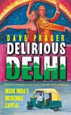 Delirious Delhi (eBook, ePUB)